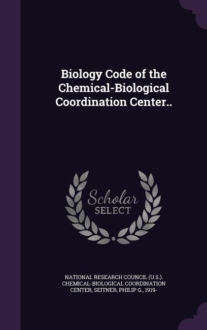 Produktbild: Biology Code of the Chemical-Biological Coordination Center..