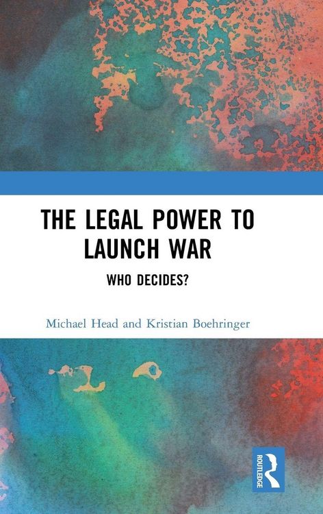 Produktbild: The Legal Power to Launch War