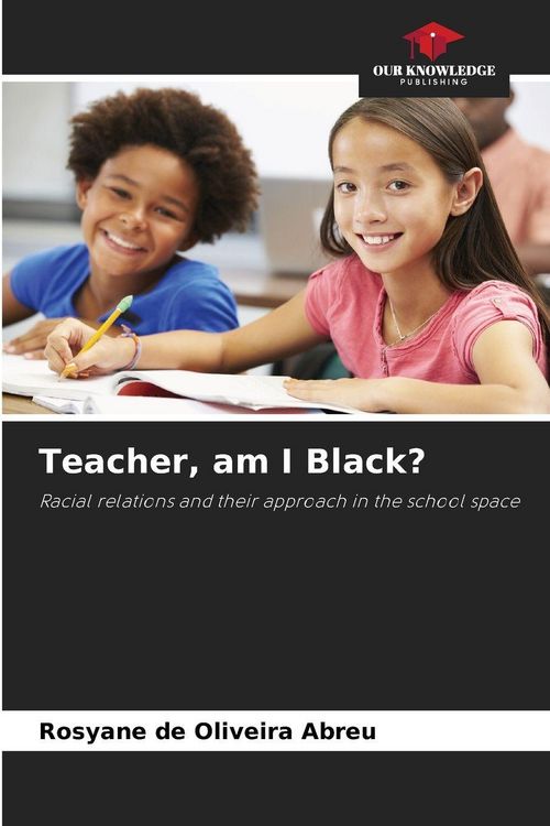 Produktbild: Teacher, am I Black?