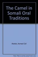 Produktbild: Camel in Somali Oral Traditions