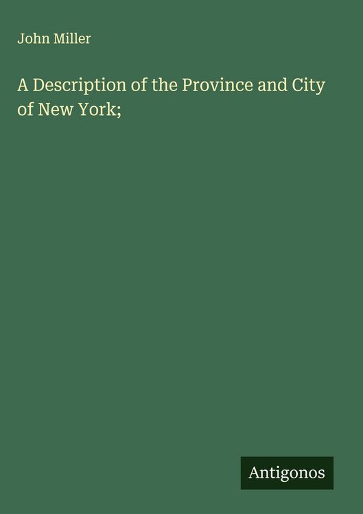 Produktbild: A Description of the Province and City of New York;