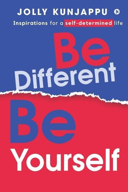Produktbild: Be Different, Be Yourself: Inspirations for a self-determined life