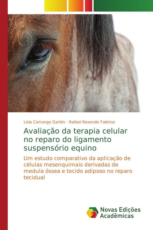 Produktbild: Avalia&ccedil;&atilde;o da terapia celular no reparo do ligamento suspens&oacute;rio equino
