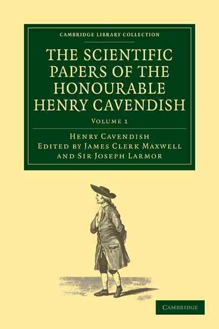 Produktbild: The Scientific Papers of the Honourable Henry Cavendish, F. R. S