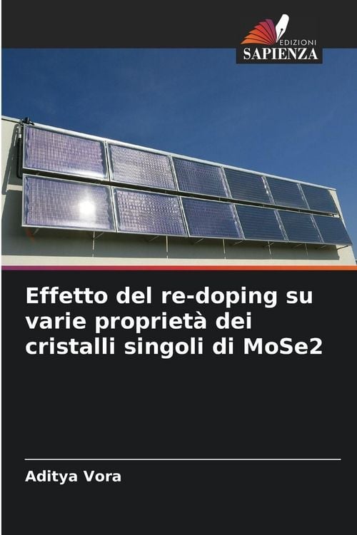 Produktbild: Effetto del re-doping su varie propriet&agrave; dei cristalli singoli di MoSe2