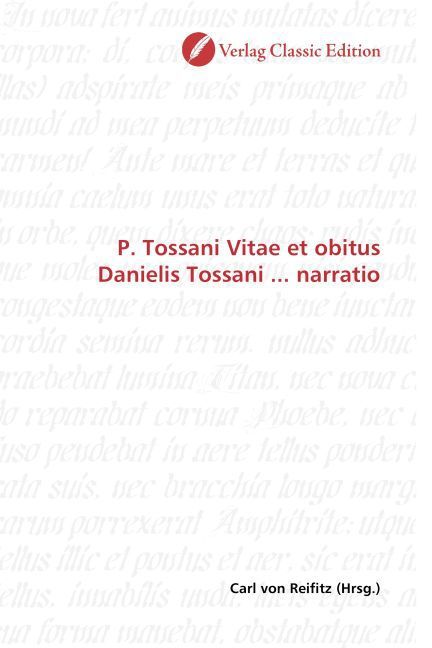 Produktbild: P. Tossani Vitae et obitus Danielis Tossani ... narratio