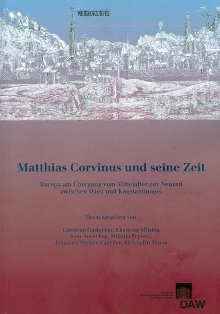 Produktbild: Matthias Corvinus und seine Zeit