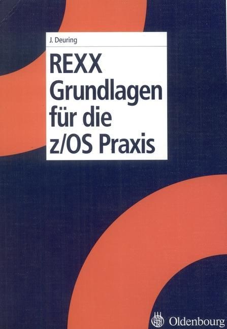 Produktbild: REXX Grundlagen f&uuml;r die z/OS Praxis