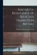Produktbild: Magneto-resistance of Selected Transition Metals