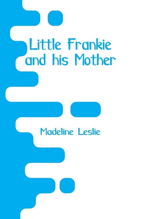 Produktbild: Little Frankie and his Mother