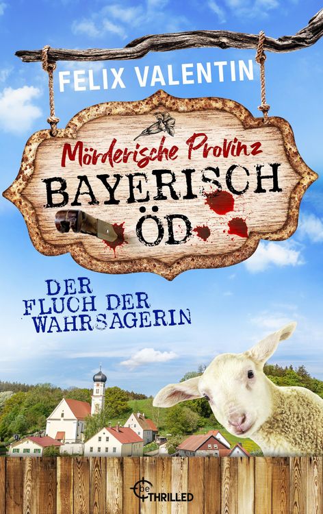 Produktbild: Bayerisch &Ouml;d - Der Fluch der Wahrsagerin