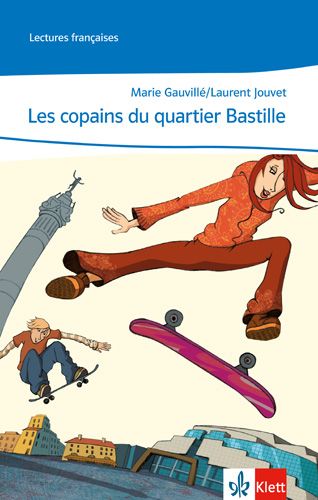 Produktbild: Cours intensif. Franz&ouml;sisch als 3. Fremdsprache. Les copains du quartier Bastille