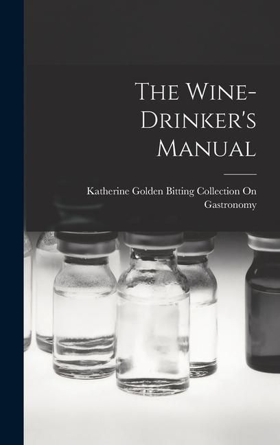 Produktbild: The Wine-Drinker's Manual