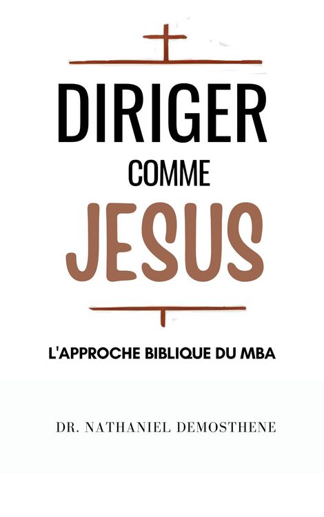 Produktbild: Diriger Comme Jesus: L'Approche Biblique du MBA