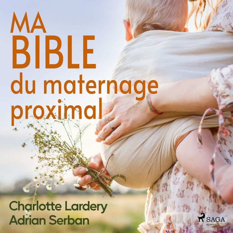 Produktbild: Ma bible du maternage proximal