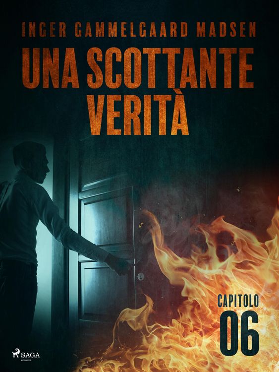 Produktbild: Una scottante verit&agrave; - Capitolo 6