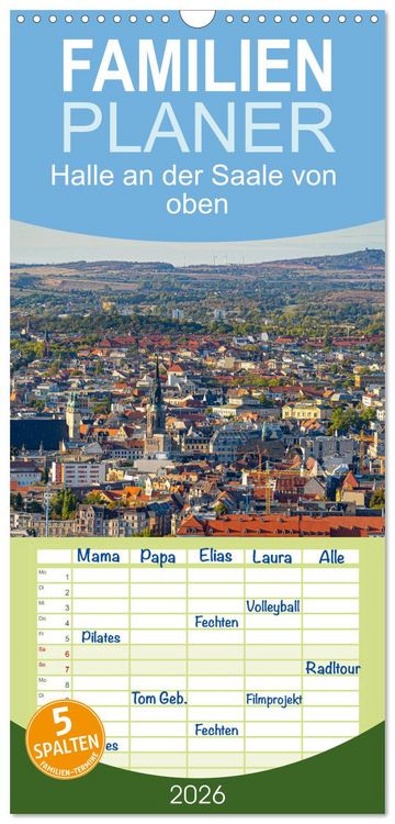 Produktbild: Familienplaner 2026 - Halle an der Saale von oben mit 5 Spalten (Wandkalender, 21 x 45 cm) CALVENDO