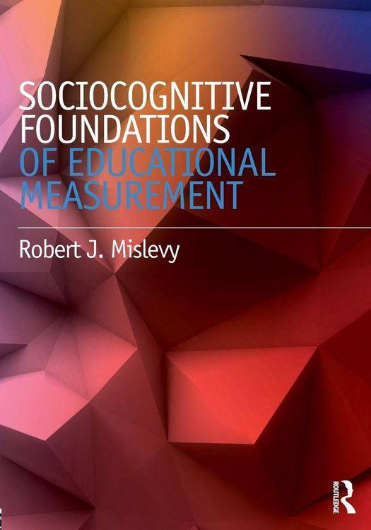 Produktbild: Sociocognitive Foundations of Educational Measurement