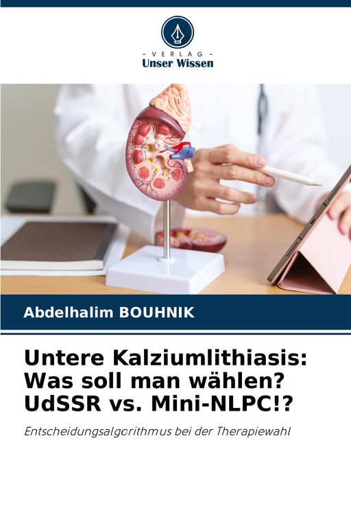 Produktbild: Untere Kalziumlithiasis: Was soll man w&auml;hlen? UdSSR vs. Mini-NLPC!?
