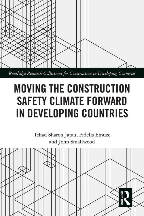Produktbild: Moving the Construction Safety Climate Forward in Developing Countries