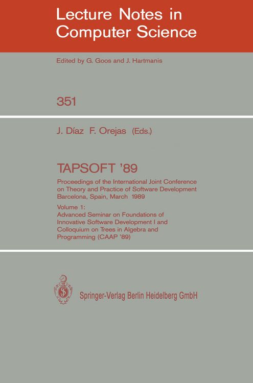 Produktbild: TAPSOFT '89. Proceedings of the International Joint Conference on Theory and Practice of Software Development, Barcelona, Spain, March 13-17, 1989