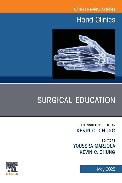 Produktbild: Marjoua, Y: Surgical Education, An Issue of Hand Clinics