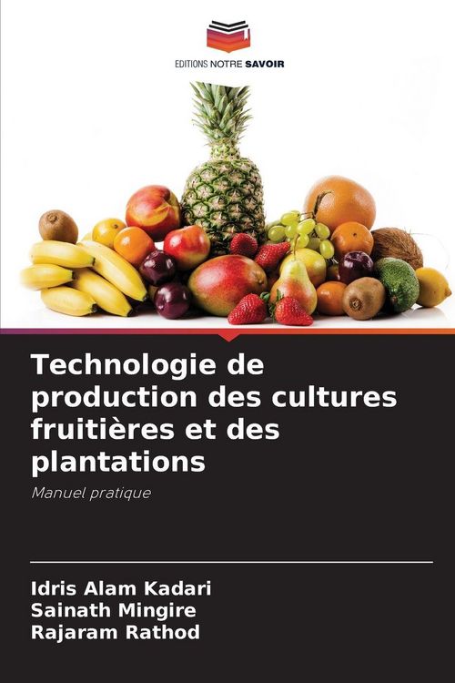 Produktbild: Technologie de production des cultures fruiti&egrave;res et des plantations