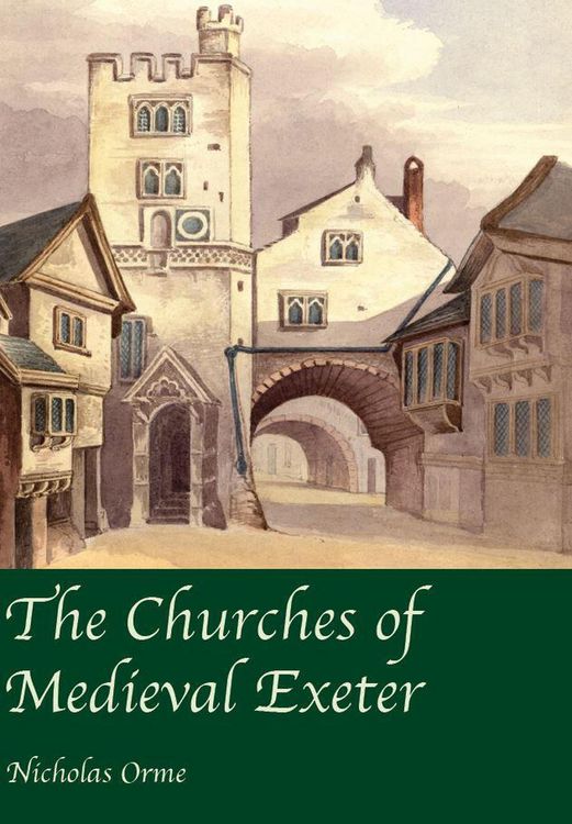 Produktbild: The Churches of Medieval Exeter