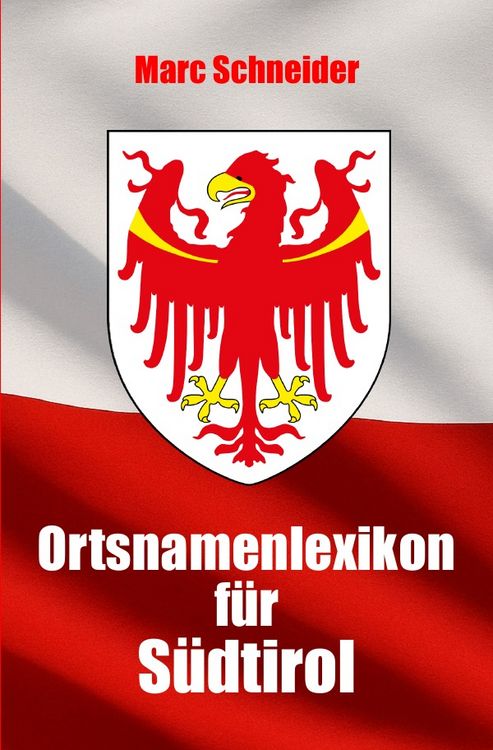 Produktbild: Ortsnamenlexikon f&uuml;r S&uuml;dtirol