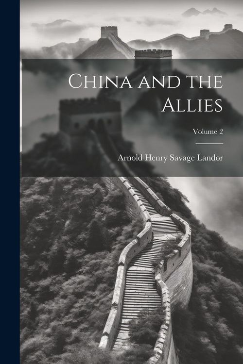 Produktbild: China and the Allies; Volume 2