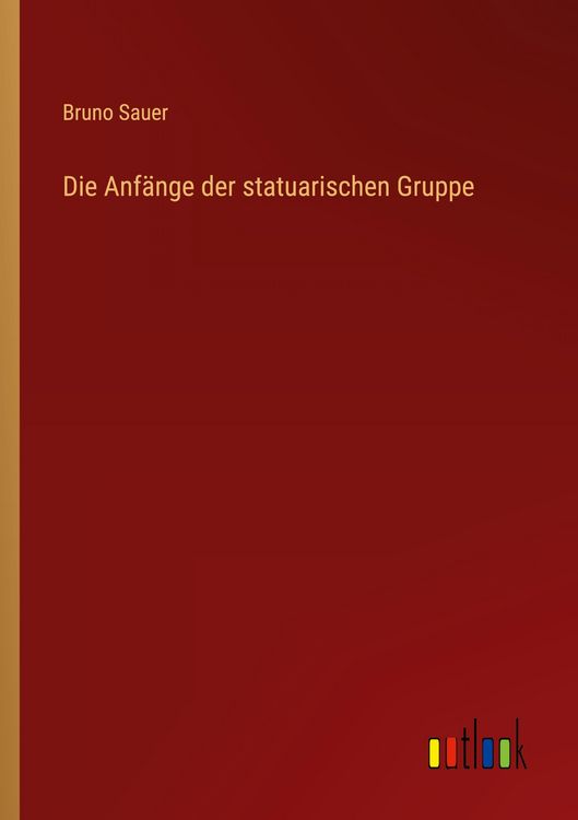 Produktbild: Die Anf&auml;nge der statuarischen Gruppe