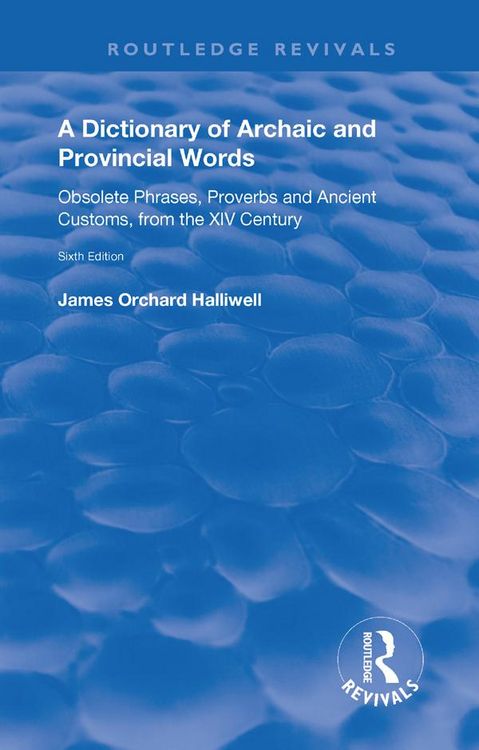 Produktbild: A Dictionary of Archaic and Provincial Words