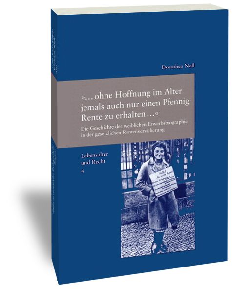 Produktbild: "...ohne Hoffnung im Alter jemals auch nur einen Pfennig Rente zu erhalten"
