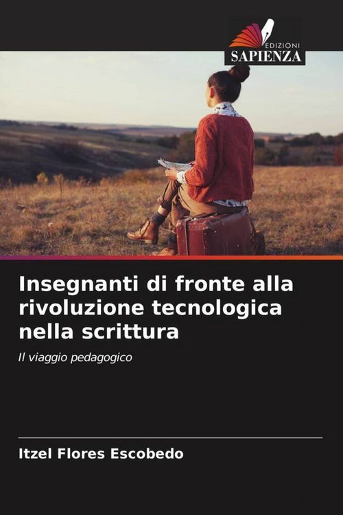 Produktbild: Insegnanti di fronte alla rivoluzione tecnologica nella scrittura