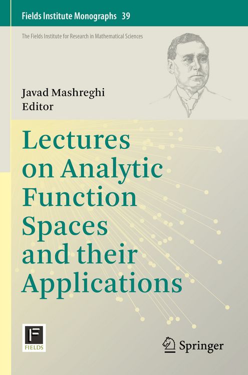 Produktbild: Lectures on Analytic Function Spaces and their Applications