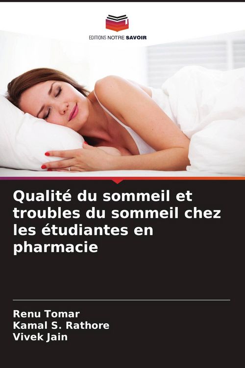 Produktbild: Qualit&eacute; du sommeil et troubles du sommeil chez les &eacute;tudiantes en pharmacie