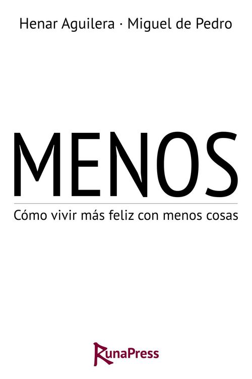 Produktbild: Menos: C&oacute;mo vivir m&aacute;s feliz con menos cosas
