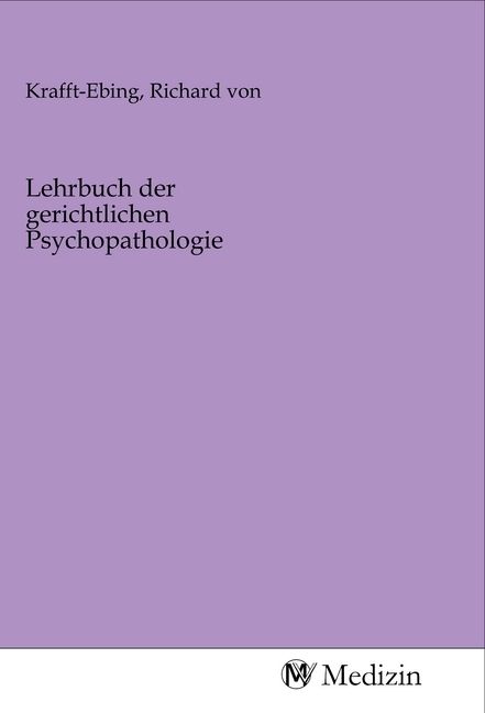 Produktbild: Lehrbuch der gerichtlichen Psychopathologie