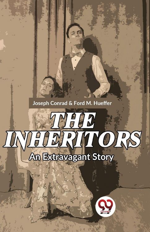 Produktbild: The Inheritors An Extravagant Story