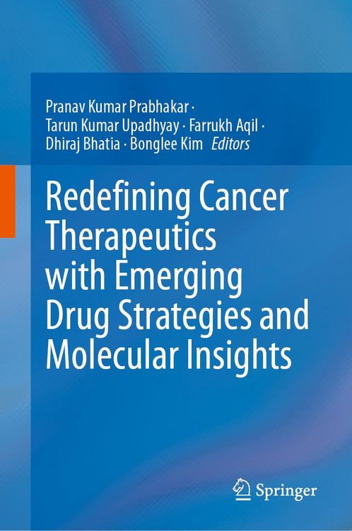 Produktbild: Redefining Cancer Therapeutics with Emerging Drug Strategies and Molecular Insights