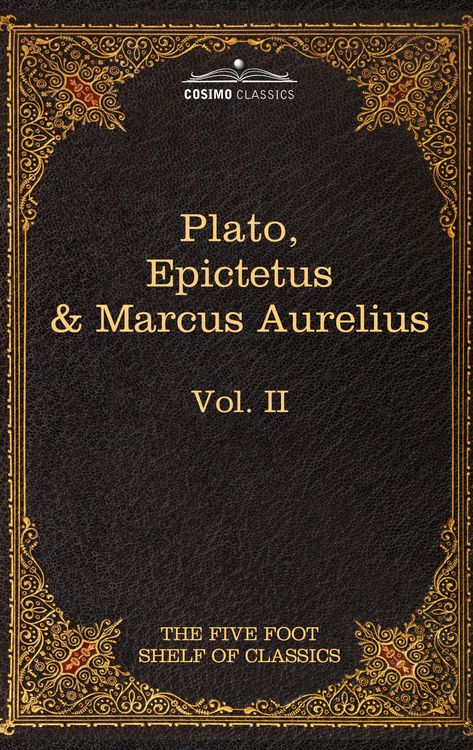 Produktbild: The Apology, Phaedo and Crito by Plato; The Golden Sayings by Epictetus; The Meditations by Marcus Aurelius