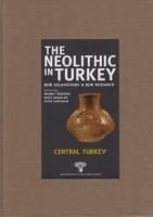 Produktbild: The Neolithic in Turkey - Central Turkey