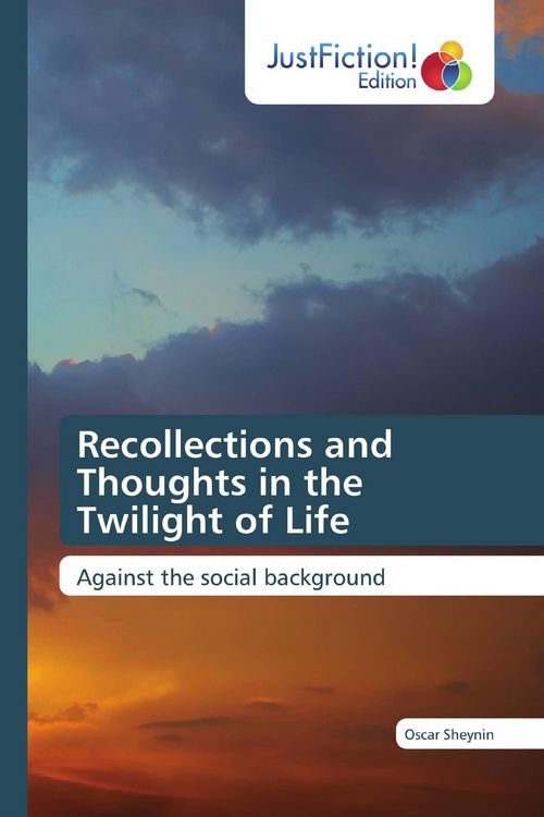 Produktbild: Recollections and Thoughts in the Twilight of Life