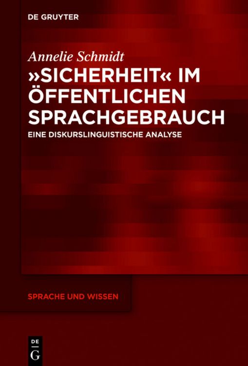 Produktbild: &raquo;Sicherheit&laquo; im &ouml;ffentlichen Sprachgebrauch