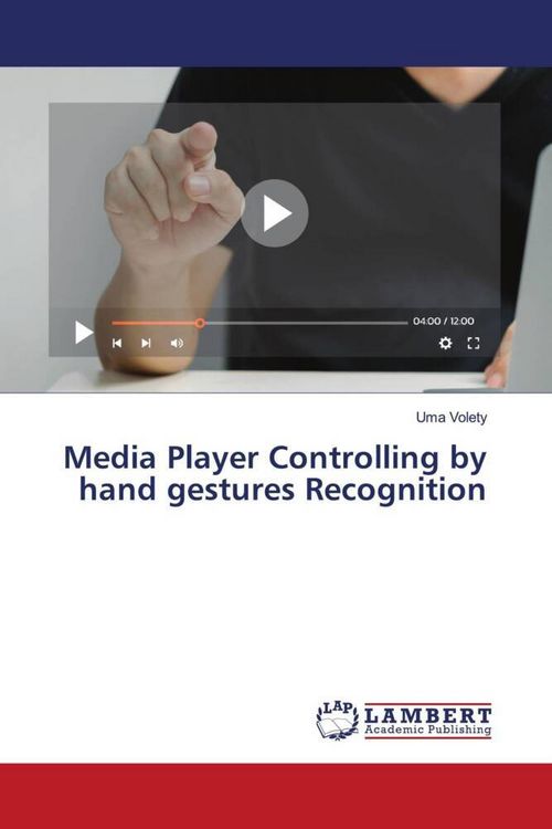 Produktbild: Media Player Controlling by hand gestures Recognition