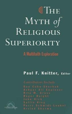 Produktbild: The Myth of Religious Superiority: Multi-Faith Explorations of Religious Pluralism