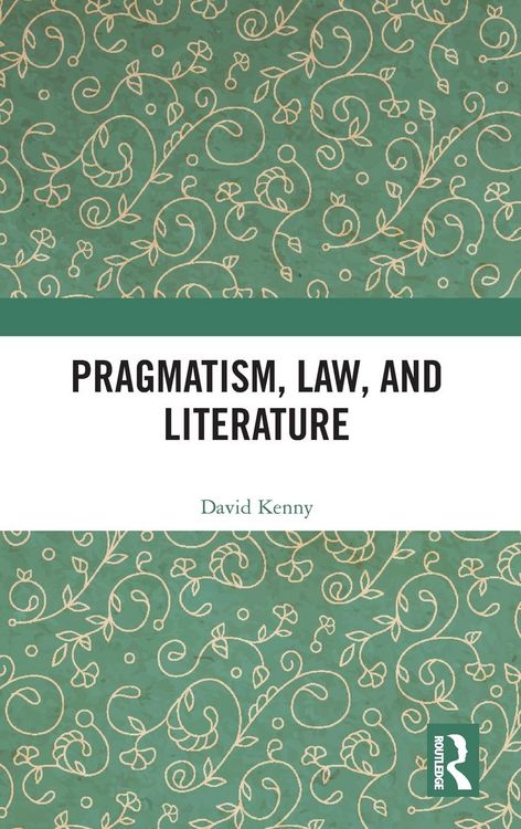 Produktbild: Pragmatism, Law, and Literature