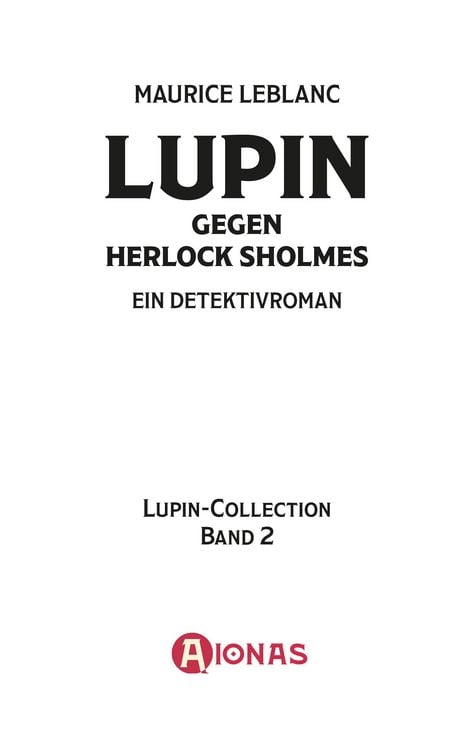 Produktbild: Ars&egrave;ne Lupin gegen Herlock Sholmes. Detektivroman. Maurice Leblanc
