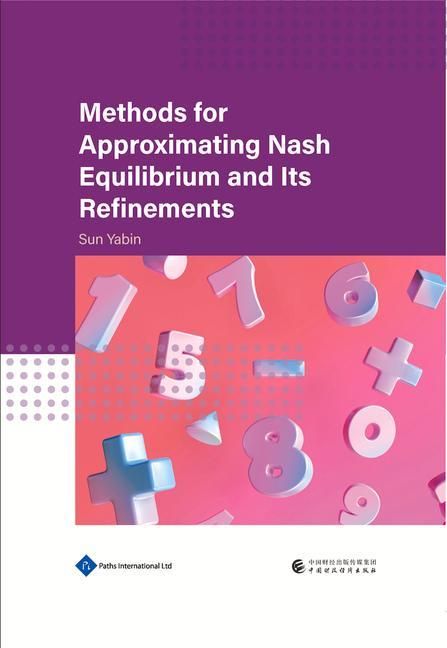 Produktbild: Methods for Approximating Nash Equilibrium and Its Refinements
