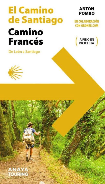 Produktbild: El Camino de Santiago. Camino Franc&eacute;s (de Le&oacute;n a Santiago)